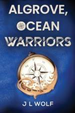 Algrove, Ocean Warriors af J L Wolf