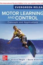 Motor Learning and Control: Concepts and Applications: 2024 Release ISE af Richard Magill