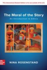 The Moral of the Story: An Introduction to Ethics: 2024 Release ISE af Nina Rosenstand