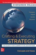 Crafting & Executing Strategy: The Quest for Competitive Advantage: Concepts and Cases: 2024 Release ISE af Arthur Thompson