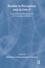 Studies in Perception and Action V af Madeleine A Grealy