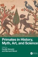 Primates in History, Myth, Art, and Science