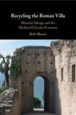 Recycling the Roman Villa af Beth Munro