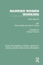 Married Women Working af Pearl Jephcott