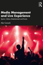 Media Management and Live Experience af Alex Connock