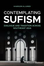 Contemplating Sufism af Khairudin (Georgetown University) Aljunied