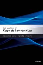 The Anatomy of Corporate Insolvency Law af Reinhard (Professor (em.) at Faculty of Law Bork