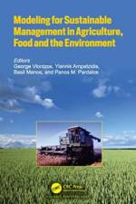 Modeling for Sustainable Management in Agriculture, Food and the Environment