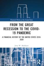 From the Great Recession to the Covid-19 Pandemic af Jerry W. Markham