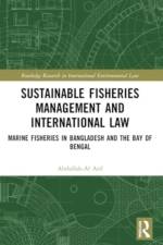 Sustainable Fisheries Management and International Law af Abdullah-Al Arif