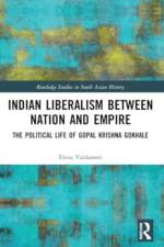 Indian Liberalism between Nation and Empire af Elena Valdameri