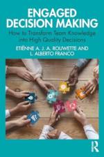 Engaged Decision Making af Etienne A. J. A. Rouwette