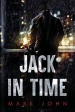 Jack in Time af Mark John