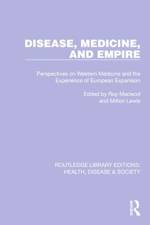 Disease, Medicine and Empire af Roy MacLeod