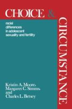 Choice and Circumstance af Margaret C Simms
