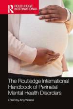 The Routledge International Handbook of Perinatal Mental Health Disorders