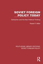Soviet Foreign Policy Today af Robert F Miller