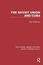 The Soviet Union and Cuba af Peter Shearman