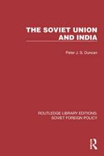 The Soviet Union and India af Peter J S Duncan