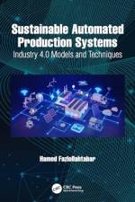 Sustainable Automated Production Systems af Hamed Fazlollahtabar