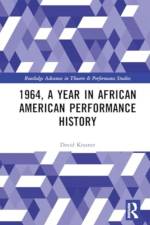 1964, A Year in African American Performance History af David Krasner
