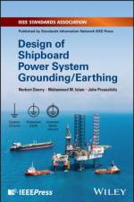 Design of Shipboard Power System Grounding / Earthing af Norbert Doerry