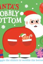 Santa’s Wobbly Bottom af Kit Frost