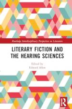 Literary Fiction and the Hearing Sciences af Edward Allen
