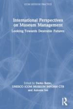 International Perspectives on Museum Management af Darko Babic