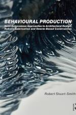 Behavioural Production af Robert Stuart-Smith