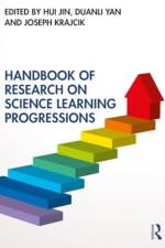 Handbook of Research on Science Learning Progressions af Hui Jin