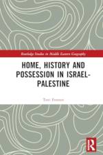 Home, History and Possession in Israel-Palestine af Tovi Fenster