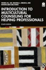 Introduction to Multicultural Counseling for Helping Professionals