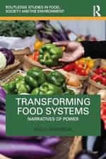 Transforming Food Systems af Molly D Anderson