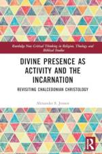 Divine Presence as Activity and the Incarnation af Alexander S Jensen