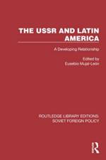 The USSR and Latin America af Eusebio Mujal-LeÃ³n
