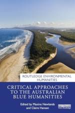 Critical Approaches to the Australian Blue Humanities af Maxine Newlands