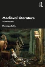Medieval Literature af Dominique Battles