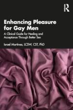 Enhancing Pleasure for Gay Men af Israel Martinez