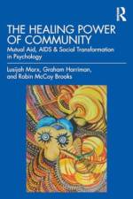 The Healing Power of Community af Lusijah Marx