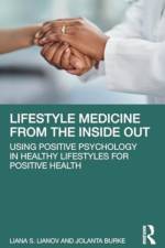 Lifestyle Medicine from the Inside Out af Liana S Lianov