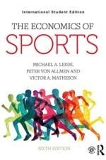 The Economics of Sports af Michael A. Leeds