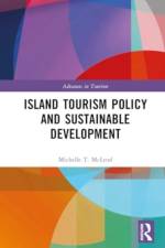 Island Tourism Policy and Sustainable Development af Michelle T McLeod