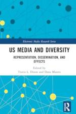 Us Media and Diversity af Travis L Dixon
