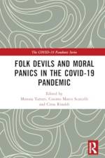 Folk Devils and Moral Panics in the Covid-19 Pandemic af Morena Tartari