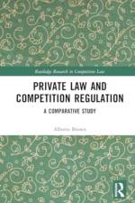 Private Law and Competition Regulation af Alberto Brown