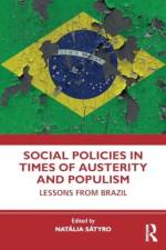 Social Policies in Times of Austerity and Populism af NatÃ¡lia SÃ¡tyro