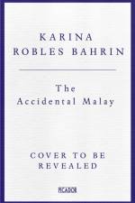 The Accidental Malay af Karina Robles Bahrin