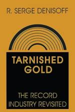 Tarnished Gold af R Serge Denisoff