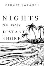 Nights on that Distant Shore af Mehmet Karanfil